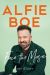 SIGNED Face the Music. My Story by Alfie Boe